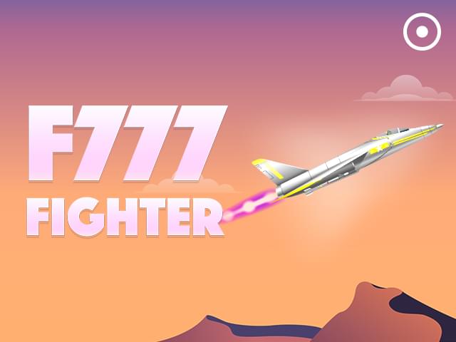 zzz bet F777 Fighter